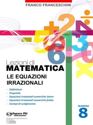 cover image of Lezioni di matematica 8--Le Equazioni Irrazionali